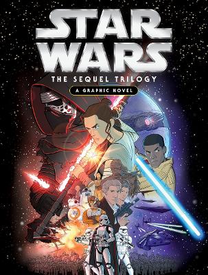 Star Wars: The Sequel Trilogy: A Graphic Novel book