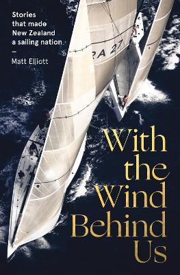 With the Wind Behind Us by Matt Elliott