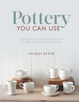 Pottery You Can Use book