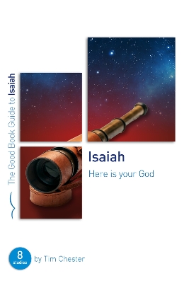 Isaiah: Here Is Your God: Eight studies for individuals or groups book