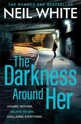 Darkness Around Her book