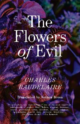 The Flowers of Evil: The Definitive English Language Edition by Charles Baudelaire