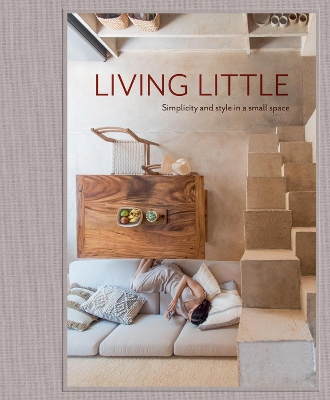 Living Little: Simplicity and style in a small space book