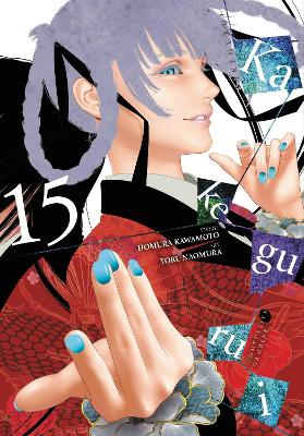 Kakegurui - Compulsive Gambler -, Vol. 15 book