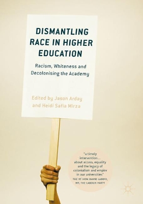 Dismantling Race in Higher Education book