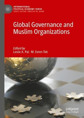 Global Governance and Muslim Organizations book