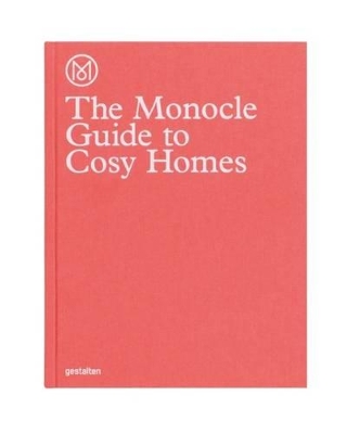 Monocle Guide to Cosy Homes book