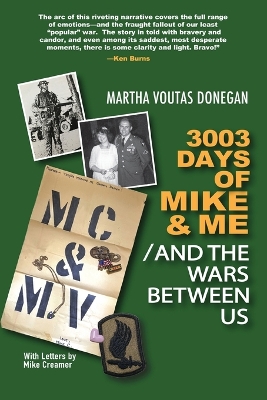 3003 Days of Mike & Me / And the Wars Between Us book