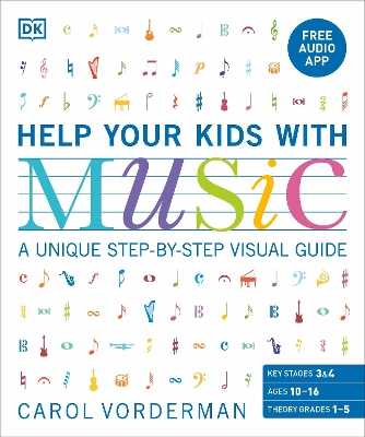 Help Your Kids with Music, Ages 10-16 (Grades 1-5): A Unique Step-by-Step Visual Guide & Free Audio App by Carol Vorderman