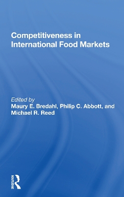 Competitiveness In International Food Markets by Maurey E Bredahl