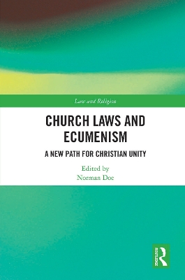 Church Laws and Ecumenism: A New Path for Christian Unity book