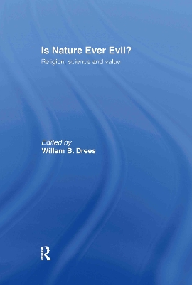 Is Nature Ever Evil? by Willem B. Drees