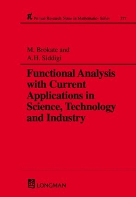 Functional Analysis with Current Applications in Science, Technology and Industry book