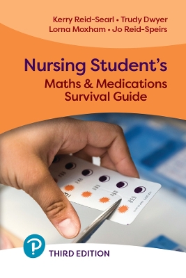 Nursing Student's Maths & Medications Survival Guide book