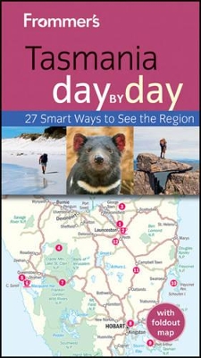 Frommer's Tasmania Day by Day by Lee Atkinson