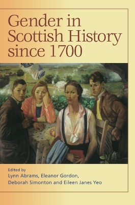 Gender in Scottish History Since 1700 book