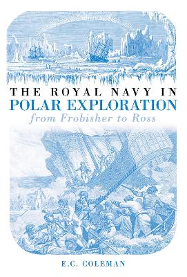 History of the Royal Navy in Polar Exploration book