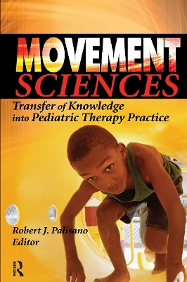 Movement Sciences by Robert J Palisano