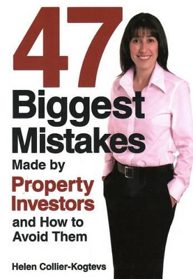 47 Biggest Mistakes Made by Property Investors and How to Avoid Them book