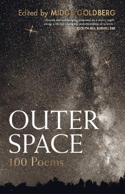 Outer Space: 100 Poems by Midge Goldberg