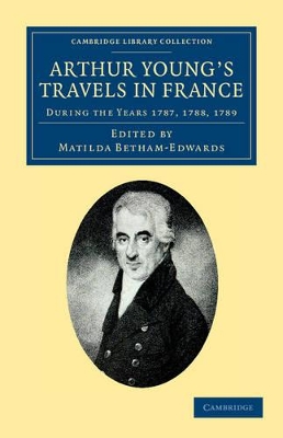 Arthur Young's Travels in France by Arthur Young