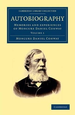 Autobiography by Moncure Daniel Conway