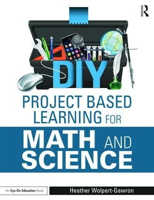 DIY Project Based Learning for Math and Science book