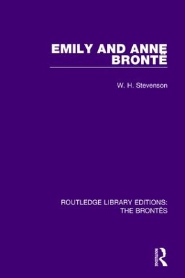 Emily and Anne Bronte by W. H. Stevenson