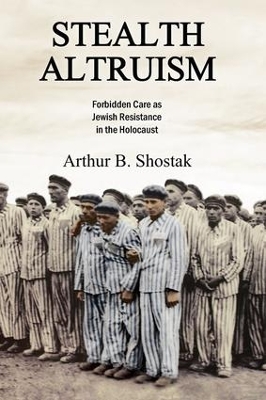 Stealth Altruism by Arthur B. Shostak