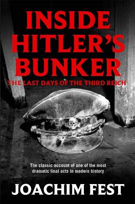 Inside Hitler's Bunker book