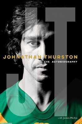 Johnathan Thurston: The Autobiography book