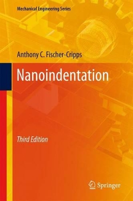 Nanoindentation by Anthony C. Fischer-Cripps