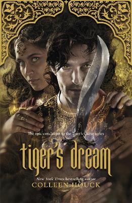 Tiger's Dream: The final instalment in the blisteringly romantic Tiger Saga book