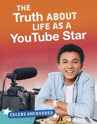 The Truth About Life as a YouTube Star book