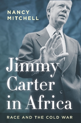 Jimmy Carter in Africa by Nancy Mitchell