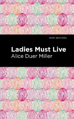 Ladies Must Live book