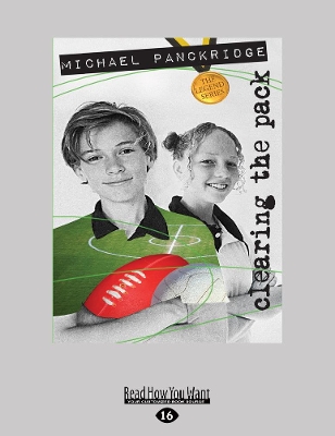 Clearing the Pack: The Legends Series (book 4) by Michael Panckridge
