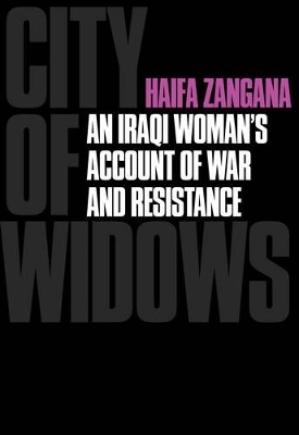City Of Widows by Haifa Zangana