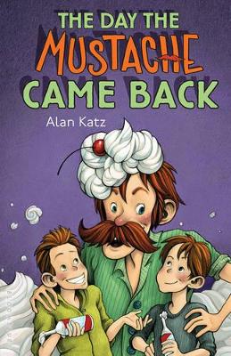 Day the Mustache Came Back book
