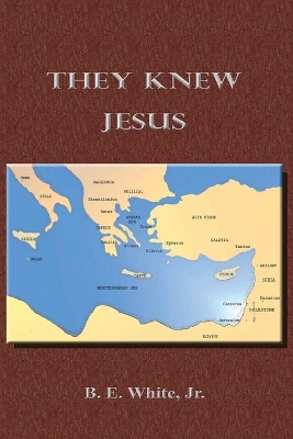 They Knew Jesus book