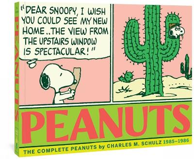 The The Complete Peanuts 1985-1986: Vol. 18 by Charles M. Schulz