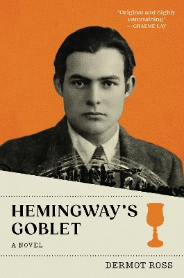 Hemingway's Goblet: A Novel book