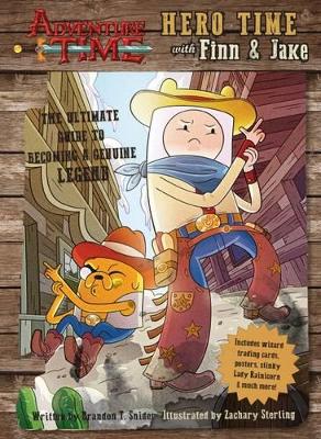 Adventure Time: Hero Time with Finn and Jake book