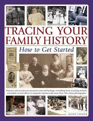 Tracing Your Family History How to Get Started book