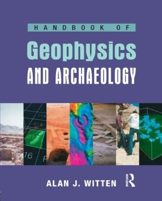 Handbook of Geophysics and Archaeology book
