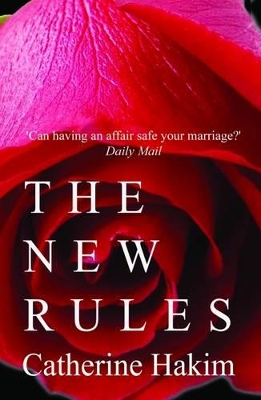 The New Rules: Internet Dating, Playfairs and Erotic Power by Catherine Hakim