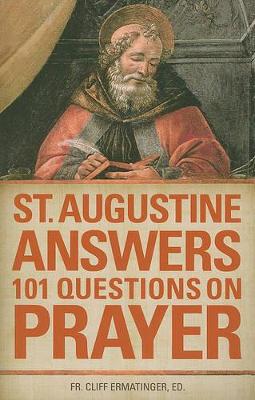 St. Augustine Answers 101 Questions on Prayer book