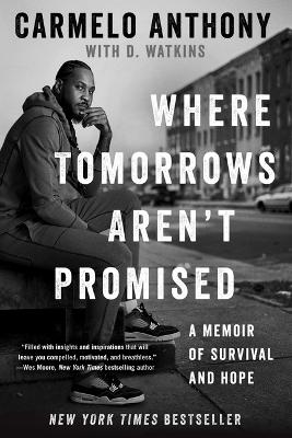 Where Tomorrows Aren't Promised: A Memoir of Survival and Hope book