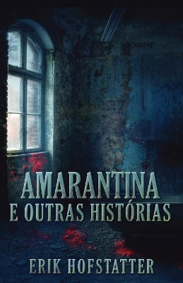 Amarantina e Outras Histórias book