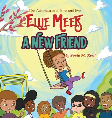 Ellie Meets A New Friend book